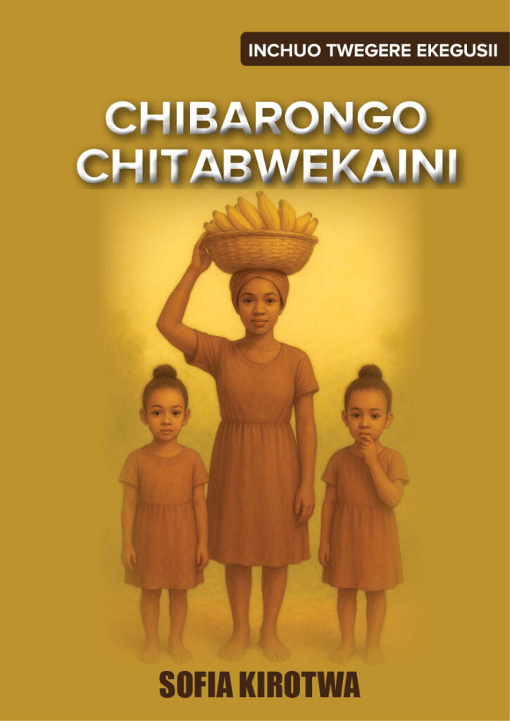 Chibarongo Chitabwekaini – Sofia Kirotwa