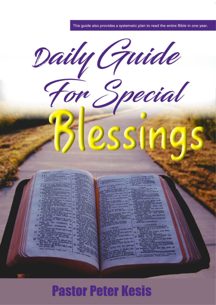 Daily Guide for Special Blessings – Pastor Peter Kesis